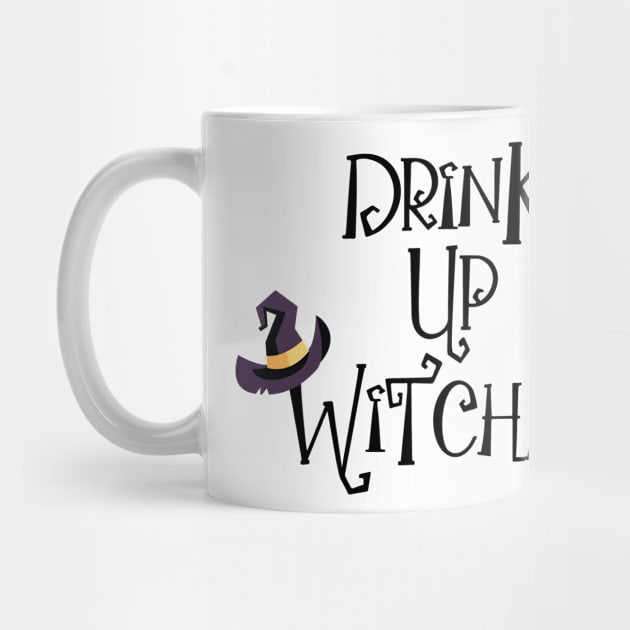 Drink Up witches by Vizzzual